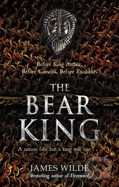 The Bear King - James Wilde