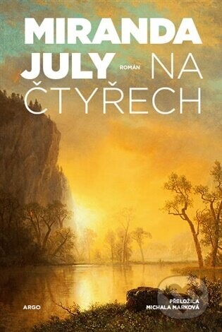 Na čtyřech - Miranda July