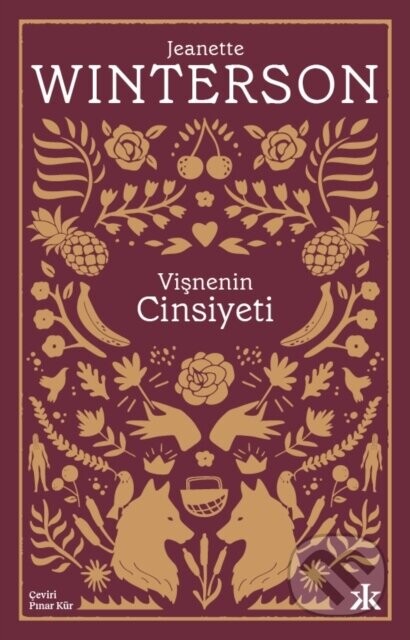 Visnenin Cinsiyeti - Jeanette Winterson, Sebnem Soral Tamer