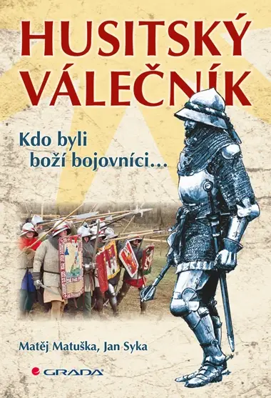 Kniha: Husitský válečník od Matuška