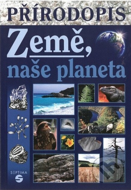 Přírodopis Země, naše planeta - Učebnice pro praktické ZŠ