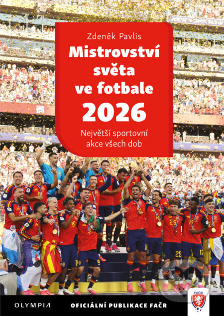 Mistrovství světa ve fotbale 2026 (Největší sportovní akce všech dob)