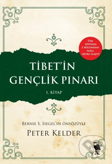 Tibet'in Gen?lik Pinari - 1 - Peter Kelder, Serap ?akir ?zcan