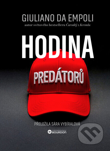 Hodina predátorů - Giuliano da Empoli
