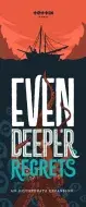 Tettix Games Deep Regrets: Even Deeper Regrets