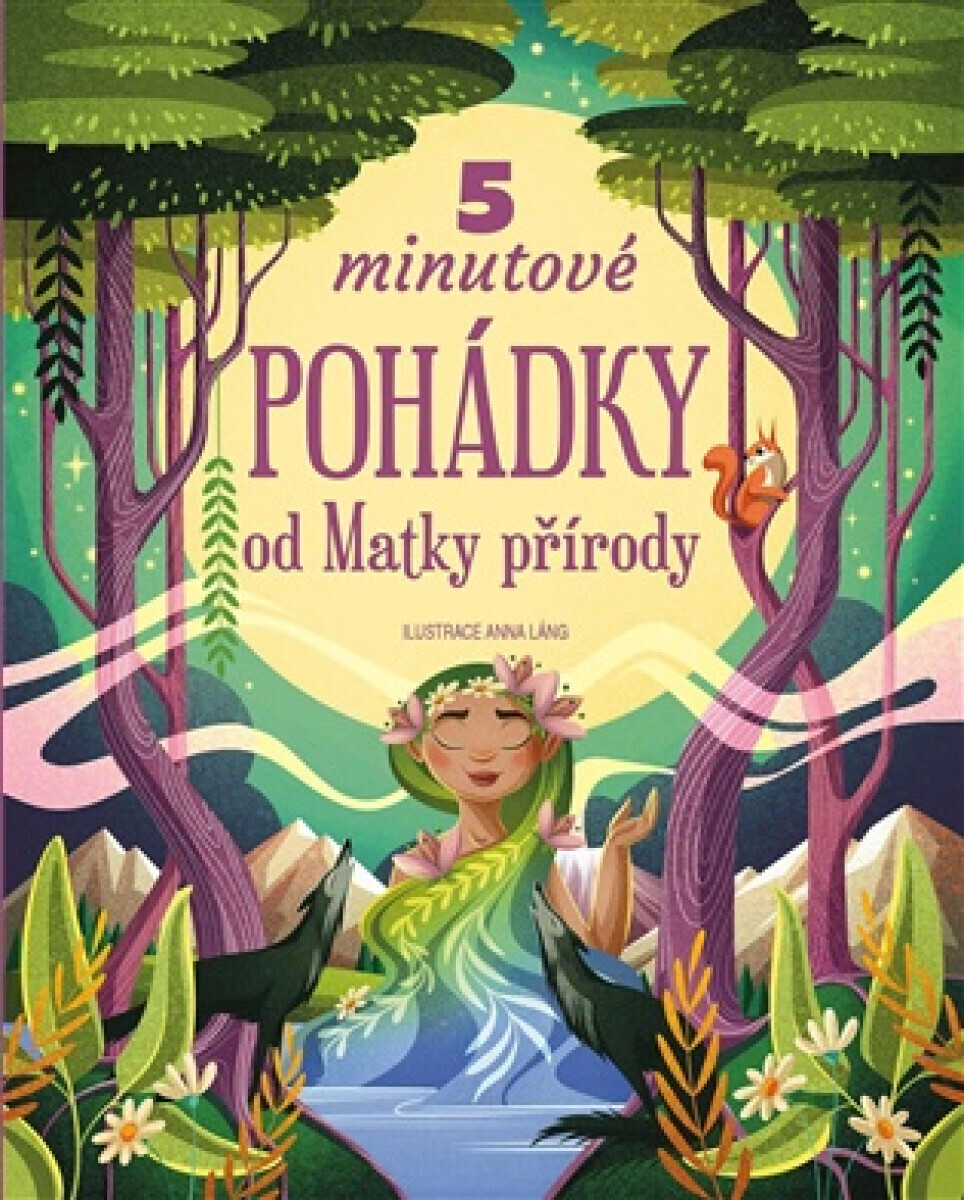 5minutové pohádky od Matky přírody - Anna Láng