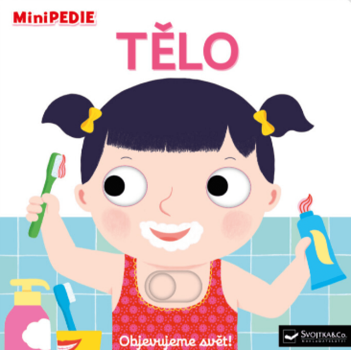 MiniPEDIE Objevujeme svět! Tělo Nathalie Choux - Nathalie Choux