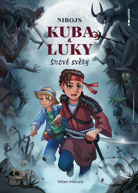 Nibojs: Kuba a Luky (Snové světy) - Milan Matura