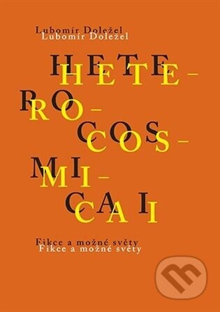 Heterocosmica I. - Lubomír Doležel