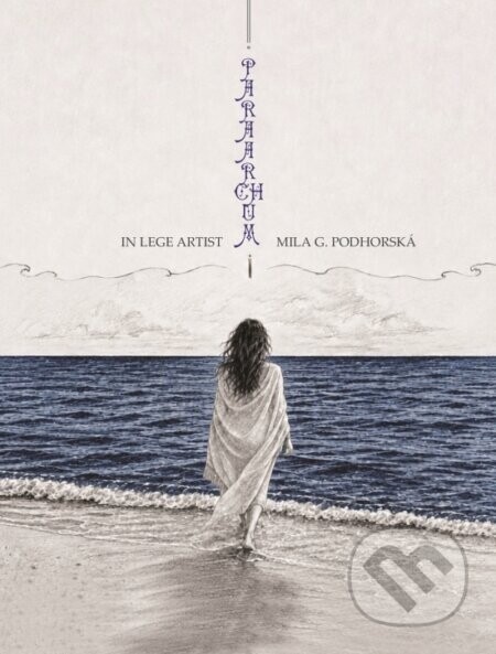 Paraarchum (In lege artist) - Mila G. Podhorská