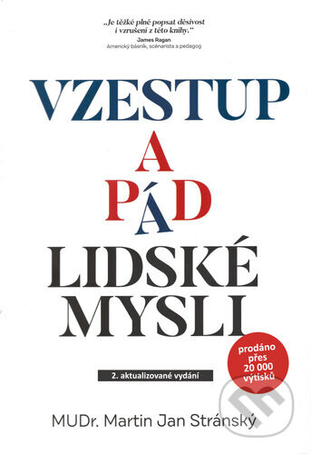 Vzestup a pád lidské mysli - Martin Jan Stránský