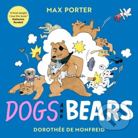 Dogs and Bears - Max Porter
