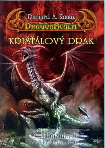 DragonRealm 8 - Křišťálový drak
					 - Knaak Richard A.