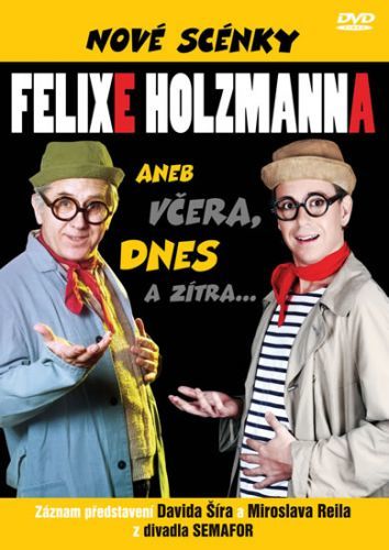 Nové scénky Felixe Holzmanna - DVD
					 - neuveden