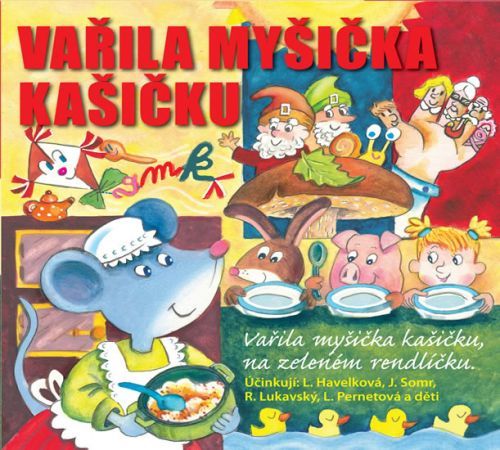 Vařila myšička kašičku - CD
					 - neuveden