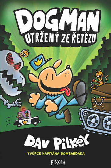 Dogman 2: Utržený ze řetězu (poškozené) - Dav Pilkey