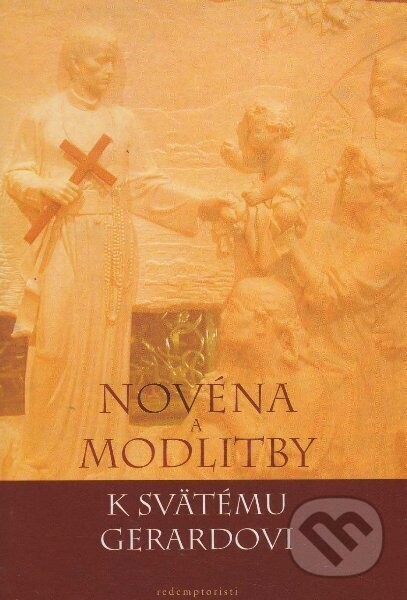 Novéna a Modlitby k svätému Gerardovi