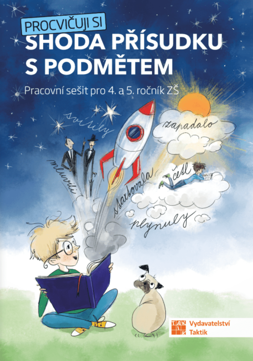 Procvičuji si - Shoda přísudku s podměte - Věra Tauchmanová