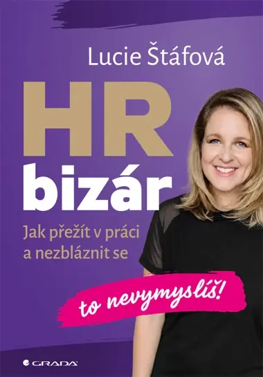 Kniha: HR bizár - To nevymyslíš! od Štáfová Lucie