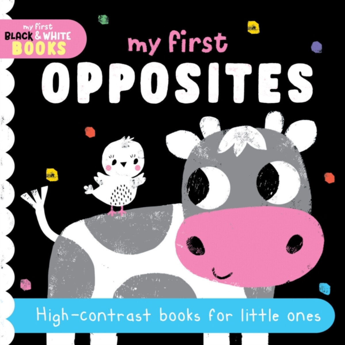 My First Opposites