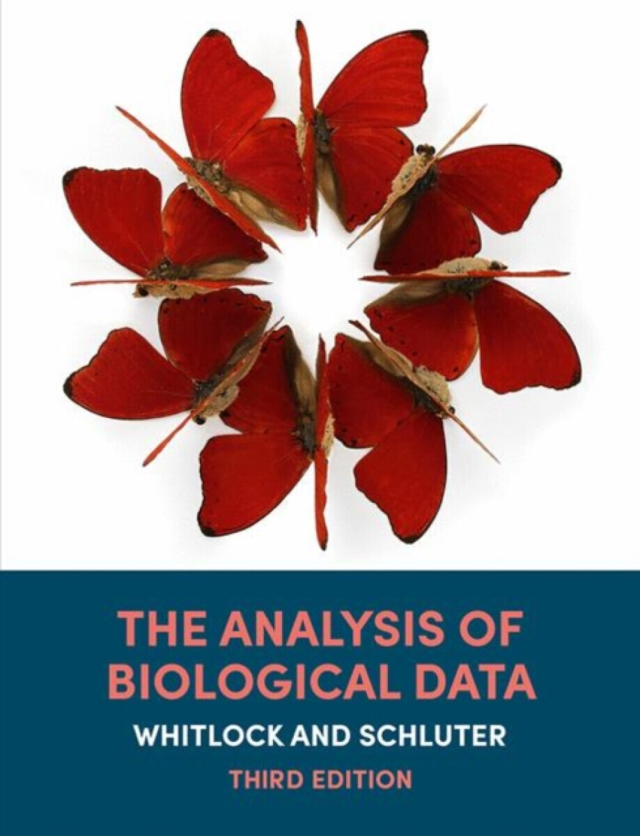 The Analysis of Biological Data - Dolph Schluter, Michael C. Whitlock