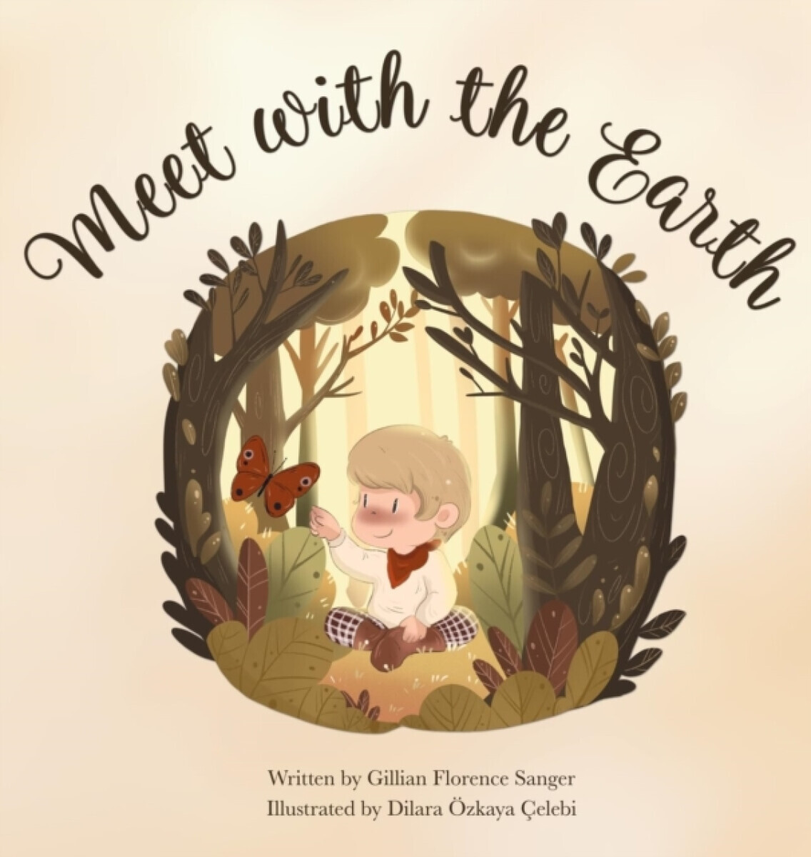 Meet with the Earth - Gillian Florence Sanger, Dilara Ã–zkaya Ã‡elebi