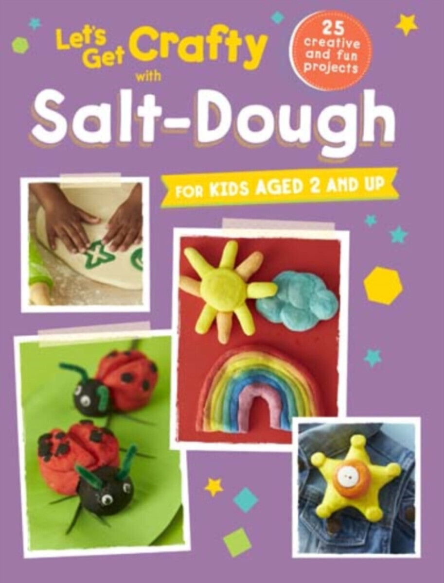 Let''s Get Crafty with Salt-Dough