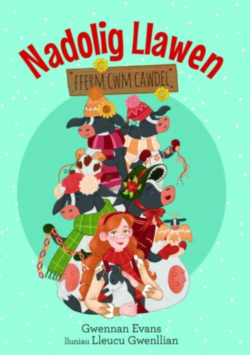 Fferm Cwm Cawdel: Nadolig Llawen - Gwennan Evans