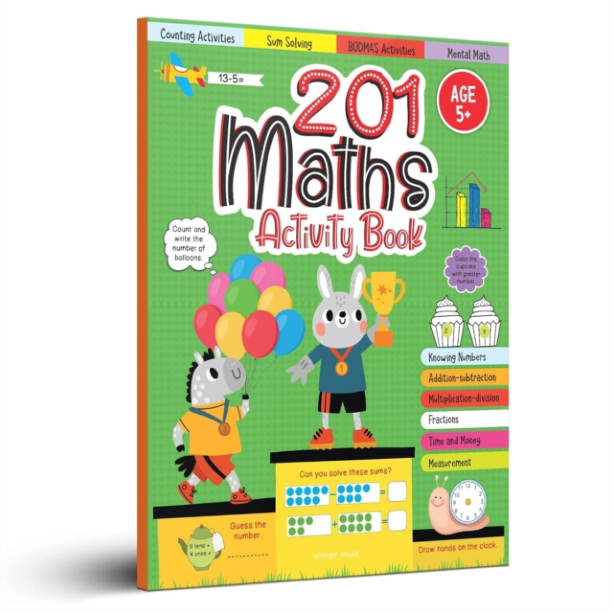 201 Maths Activity Book - Fun Activities and Math Exercises For Children: Knowing Numbers, Addition-Subtraction, Fractions, BODMAS - WONDER BOOKS