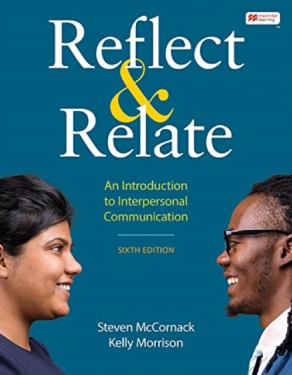 Reflect & Relate - Steven McCornack, Kelly Morrison