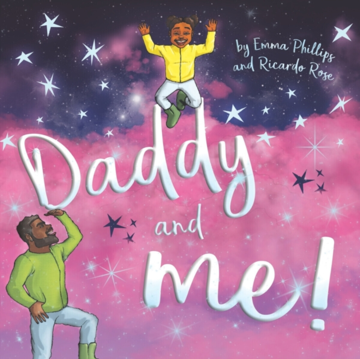Daddy and Me! - Emma Phillips