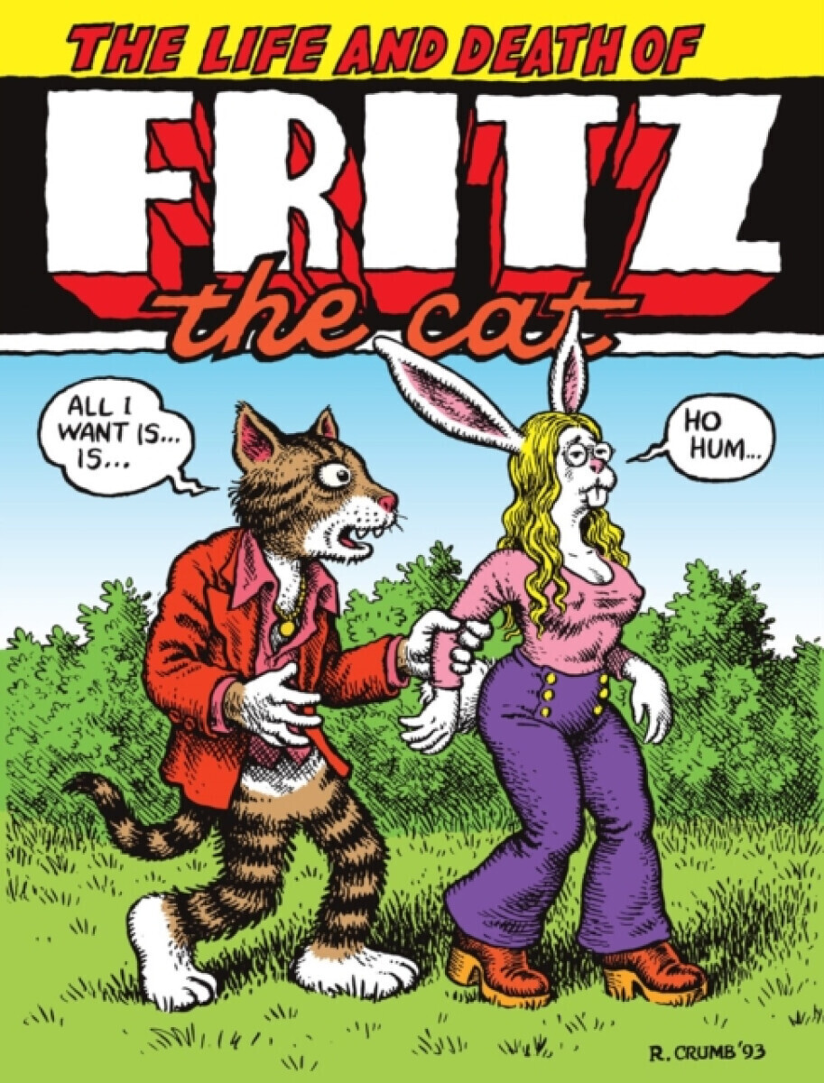 Life and Death of Fritz the Cat - R. Crumb