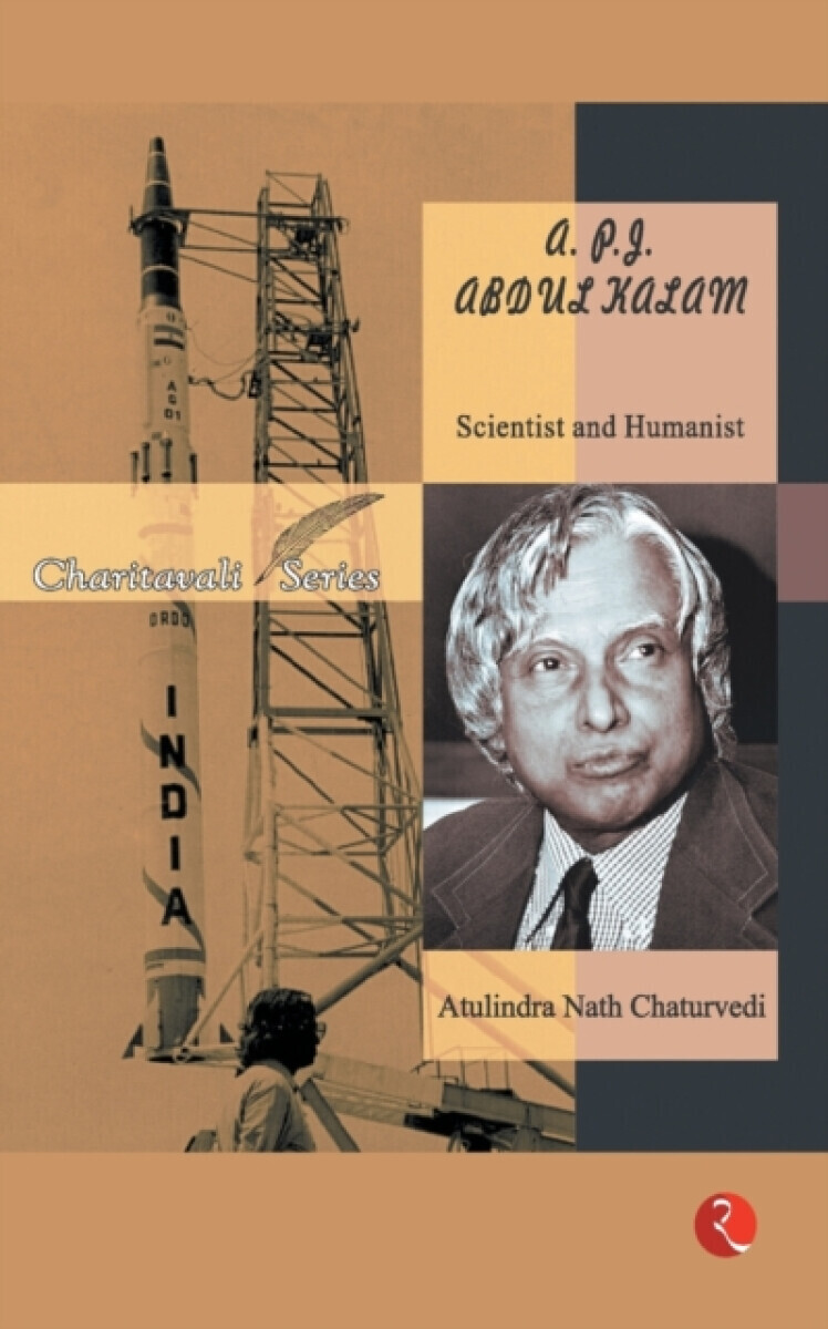 A.P.J. Abdul Kalam - Atulindra Nath Chaturvedi