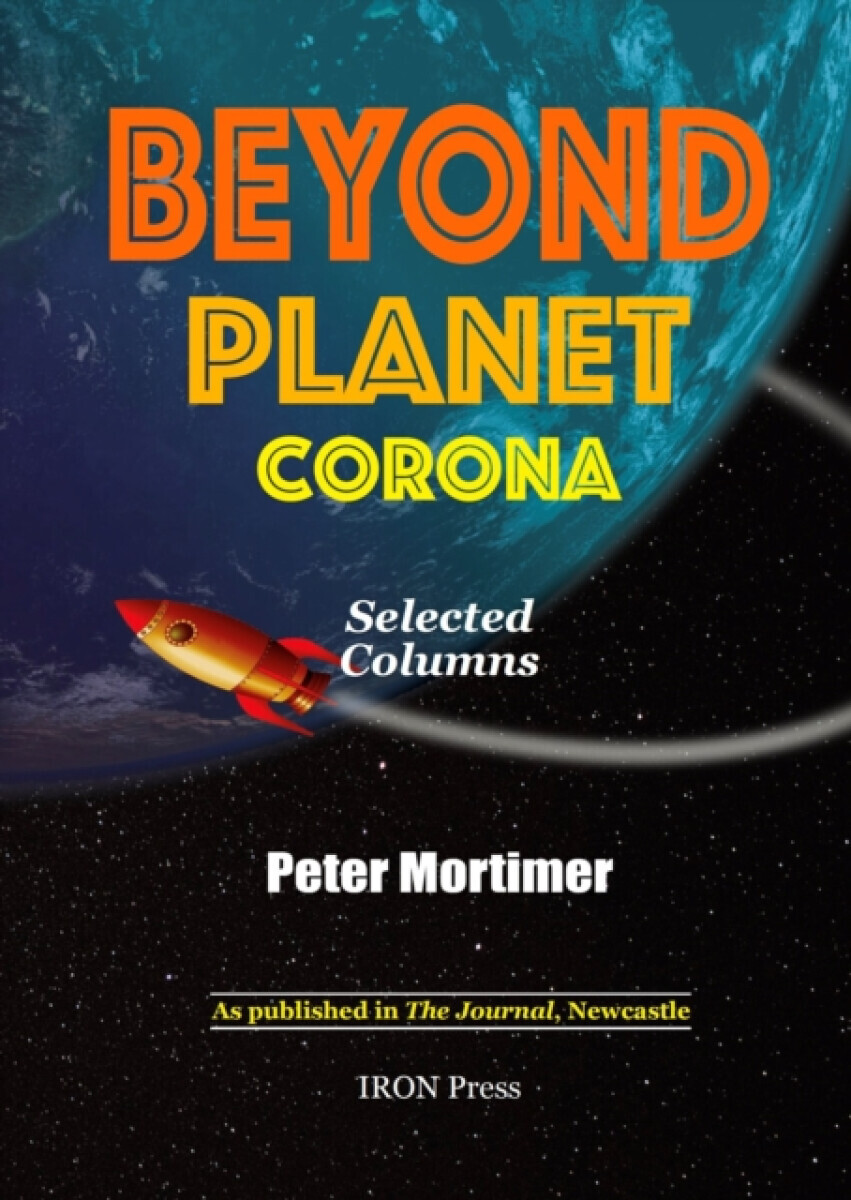 Beyond Planet Corona - Peter Mortimer