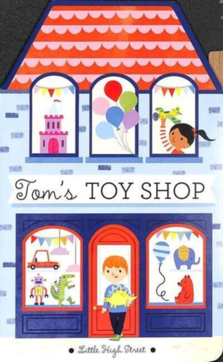 Tom''s Toy Shop
