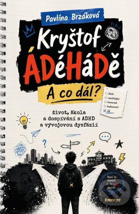 Kryštof ÁDéHáDě - A co dál? - Pavlína Brzáková