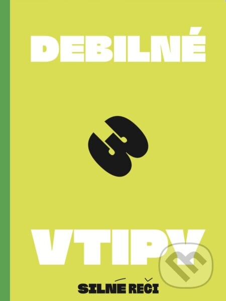 Debilné vtipy 3 (Silné reči)