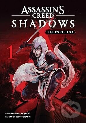 Assassin's Creed Shadows: Tales of Iga, Vol. 1 - regujie