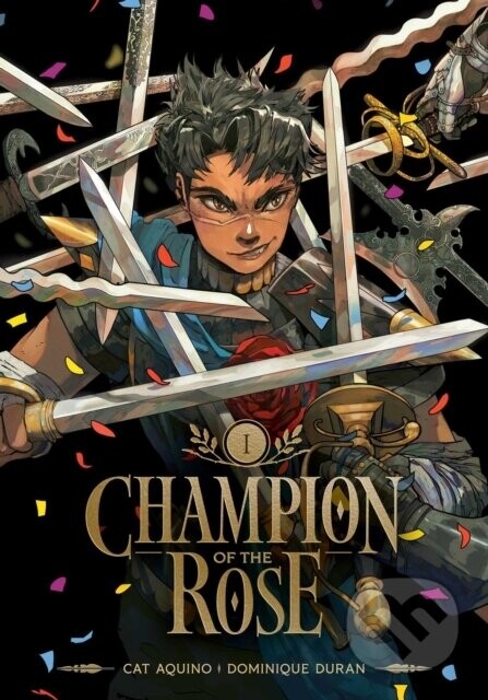 Champion of the Rose, Vol. 1 - Cat Aquino, Dominique Duran