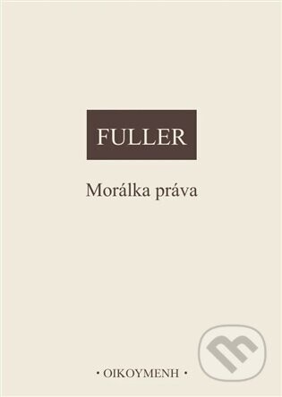 Morálka práva - Lon L. Fuller