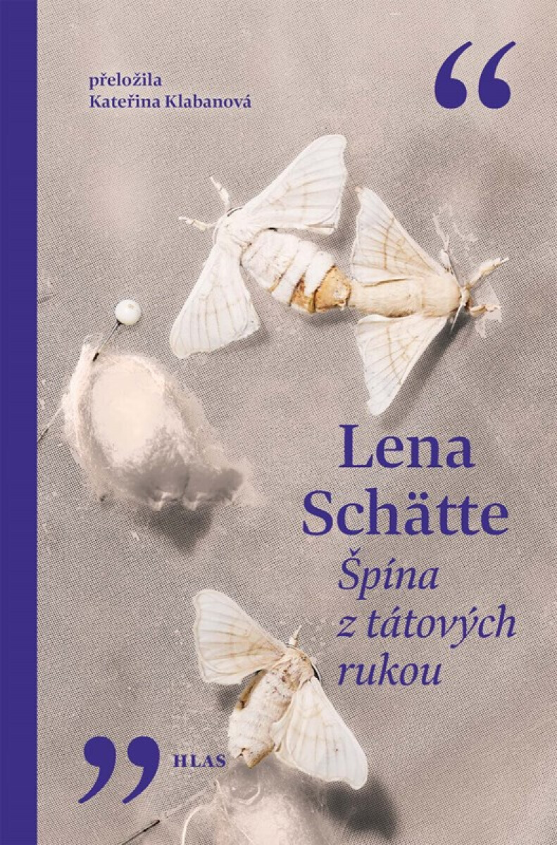 Špína z tátových rukou - Lena Schätte