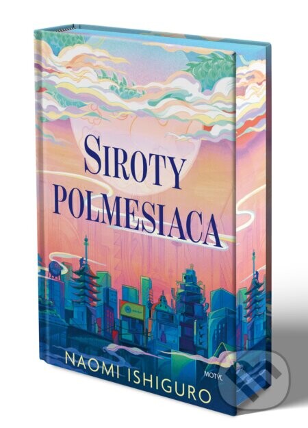 Siroty Polmesiaca - Naomi Ishiguro