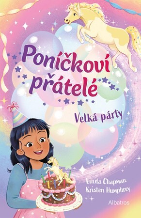 Poníčkoví přátelé: Velká párty - Eva Brožová, Linda Chapmanová, Kristen Humphrey