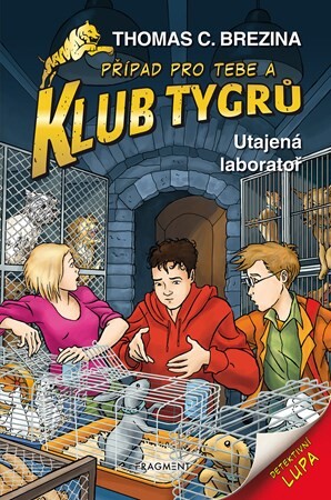 Klub Tygrů - Utajená laboratoř - Thomas Brezina