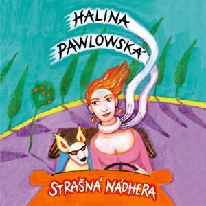 Strašná nádhera (audiokniha) - Halina Pawlowská, Halina Pawlowská