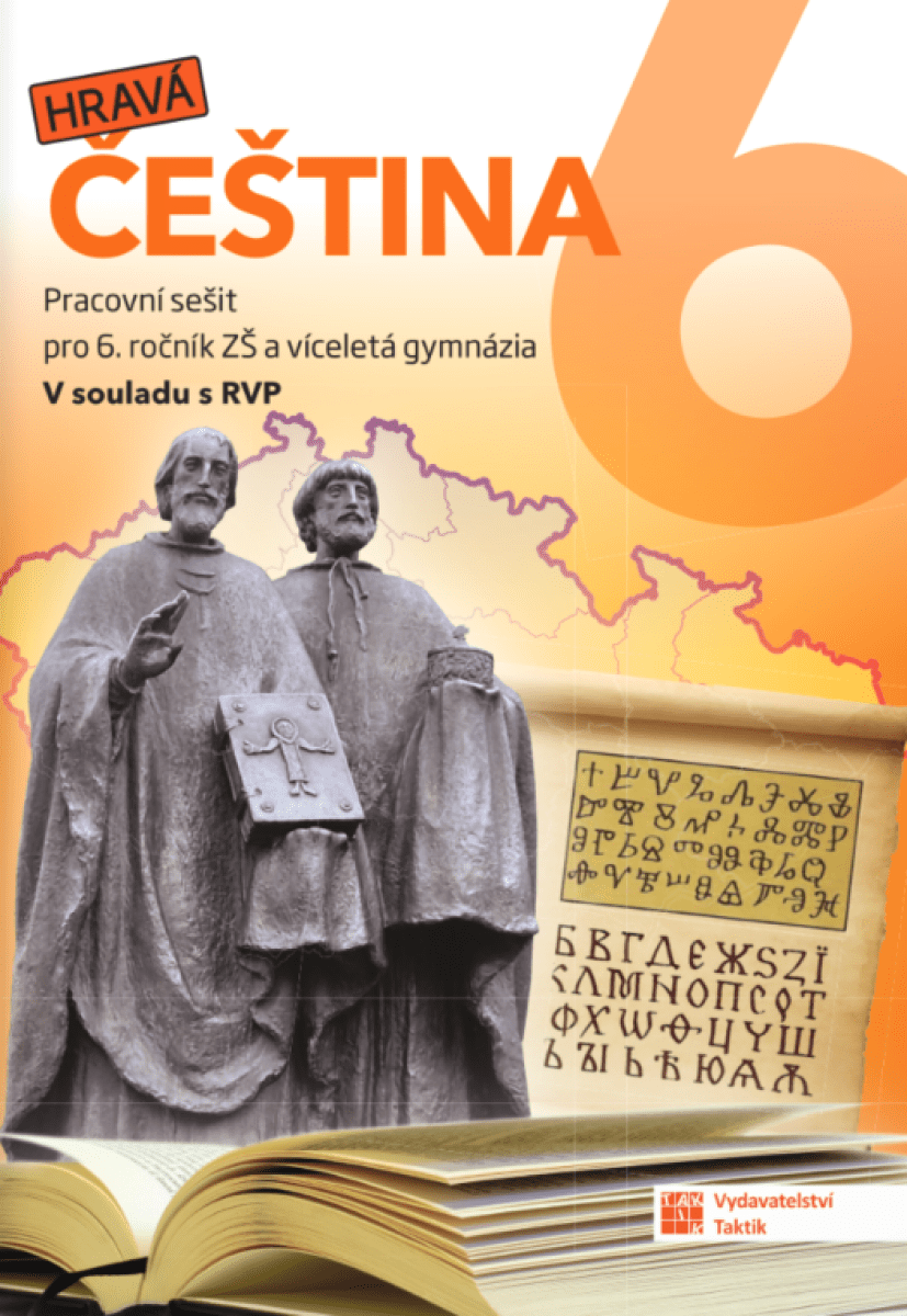 Hravá čeština 6 - pracovní sešit - Andrea Pavlíčková, Kateřina Širillová, Zuzana Medveďová
