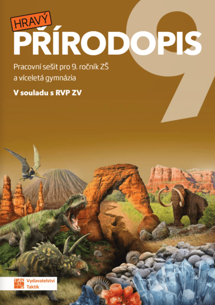 Hravý přírodopis 9 - pracovní sešit - Kateřina Knůrová, Hana Zídková, Denisa Seidlová