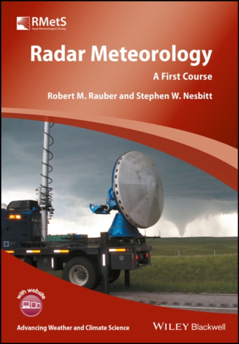 Radar Meteorology â€“ A First Course - Robert M.  Rauber