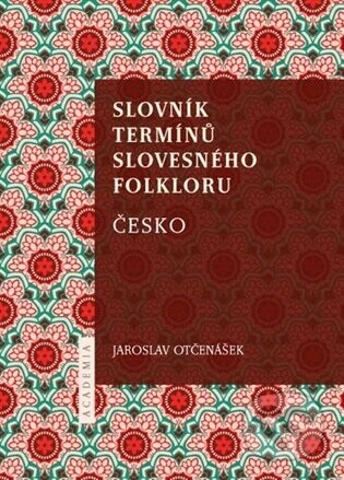 Slovník termínů slovesného folkloru - Jaroslav Otčenášek