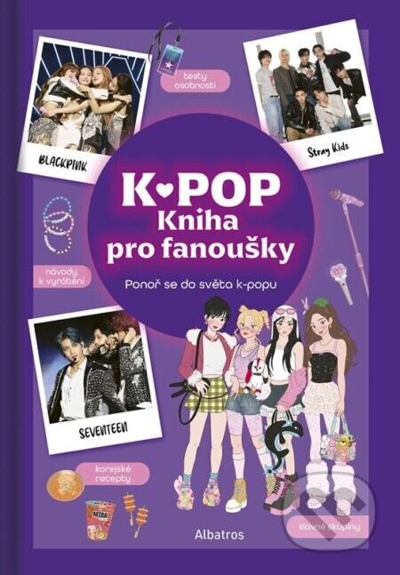 K-pop: Kniha pro fanoušky - Delphin Bourgoin